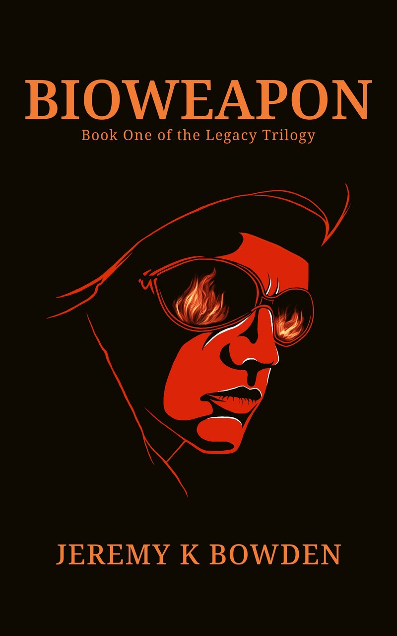 Cover of Bioweapon by Jeremy K Bowden: a hooded face in red, fire burning in the lenses of its goggles.